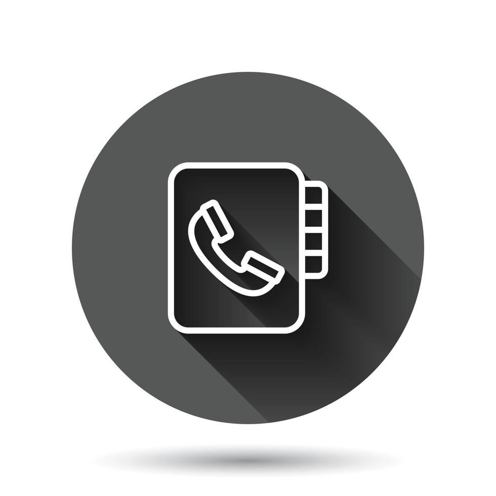 Address phone book icon in flat style. Telephone notebook vector illustration on black round background with long shadow effect. Hotline contact circle button business concept.