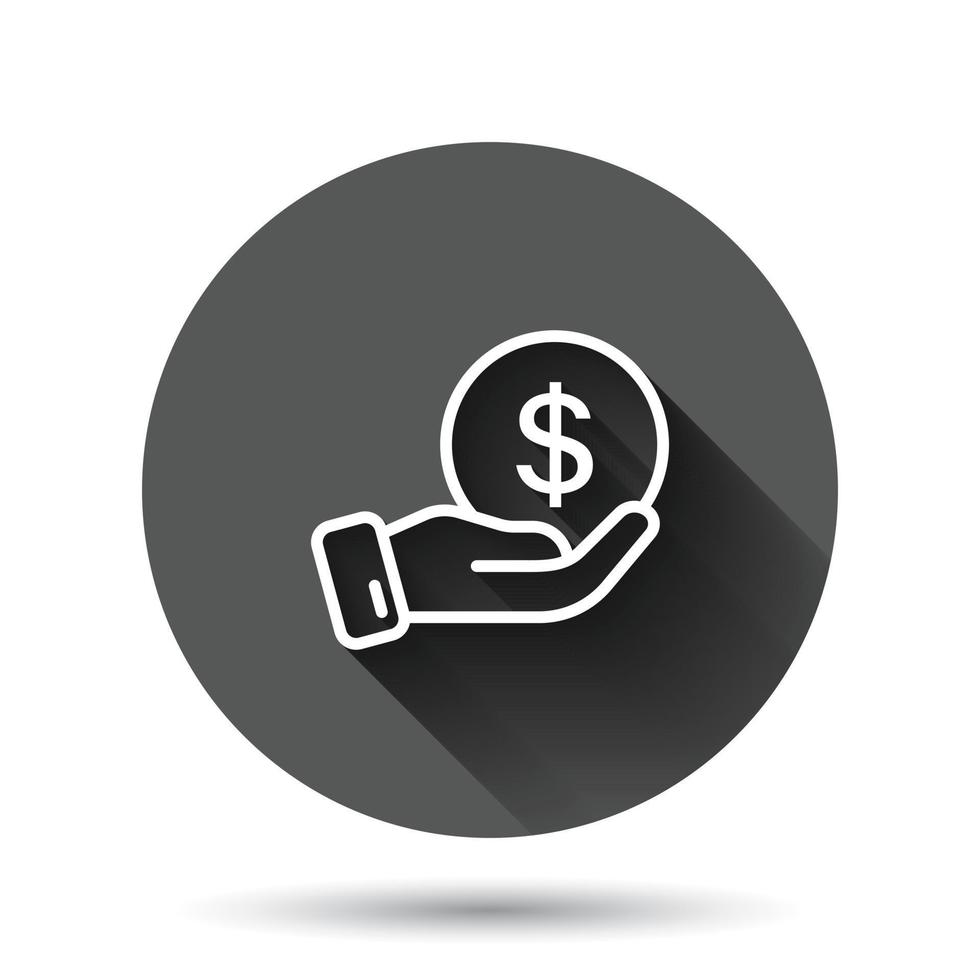 Remuneration icon in flat style. Money in hand vector illustration on black round background with long shadow effect. Coin payroll circle button business concept.