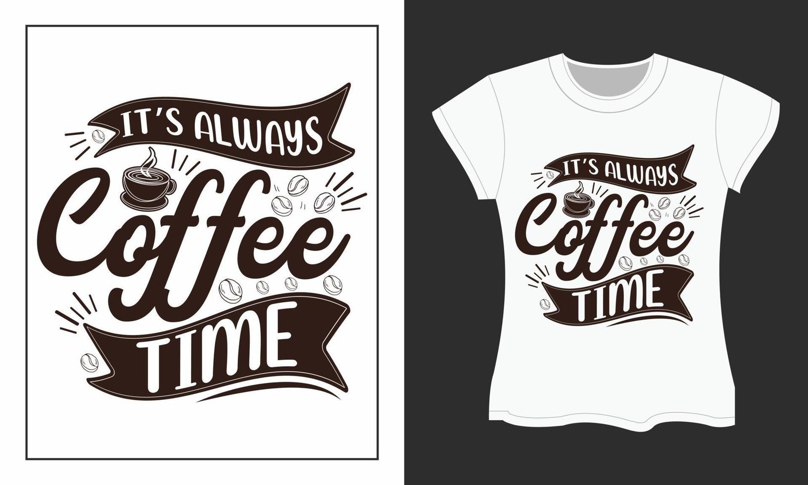 Coffee SVG cut files design. Coffee SVG t-shirt design. Coffee t-shirt design. vector