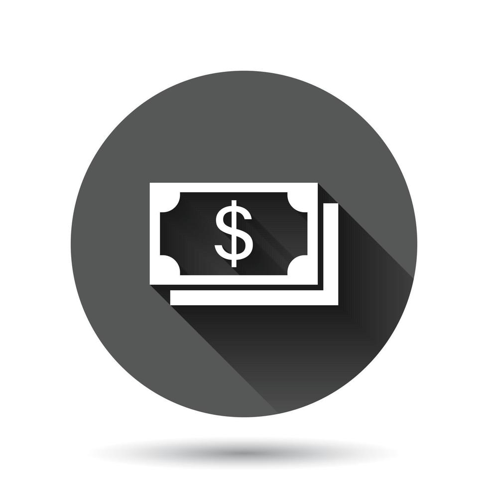 Money dollar icon in flat style. Exchange cash vector illustration on black round background with long shadow effect. Banknote bill circle button business concept.