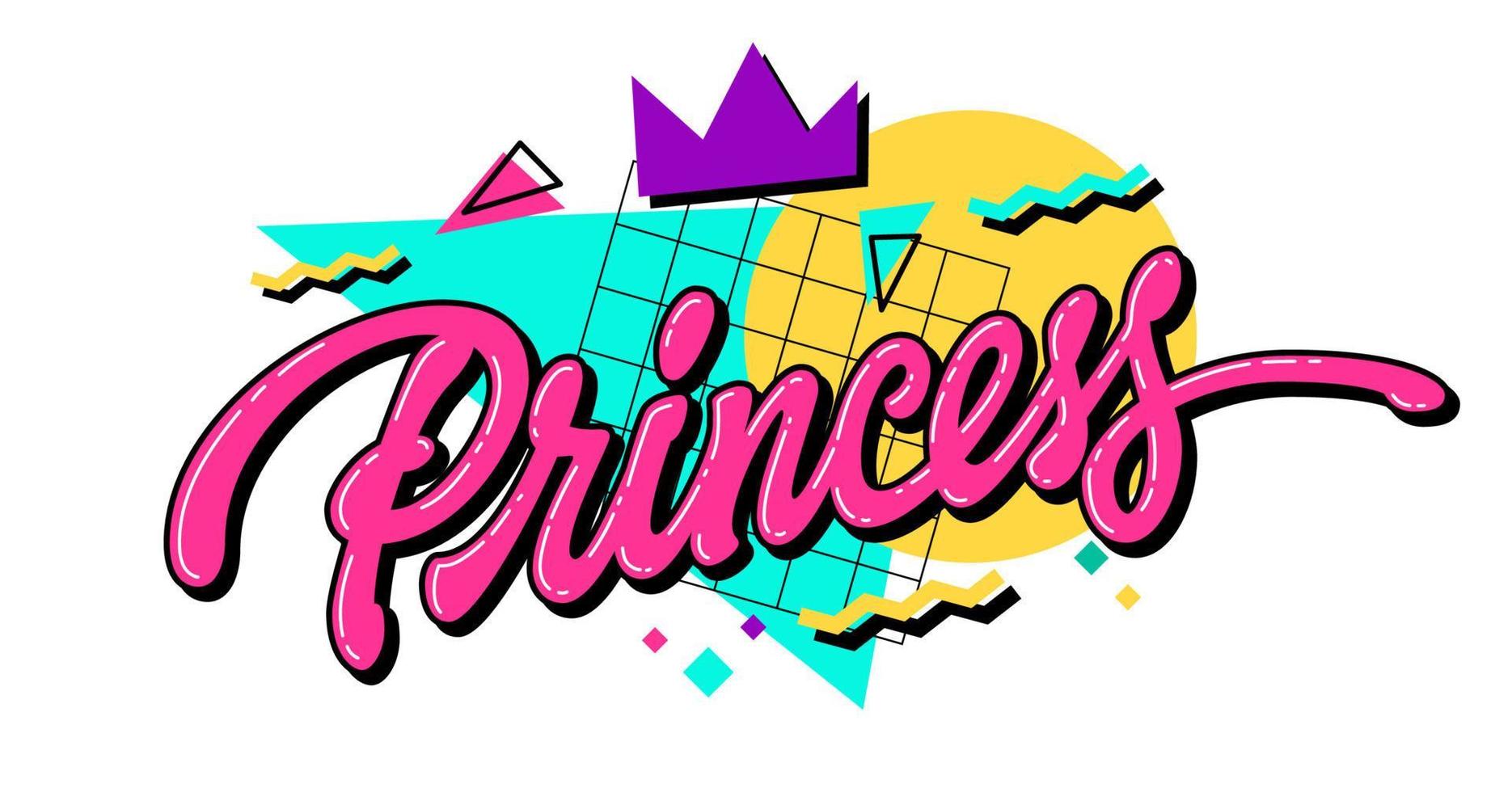 princesa: es una imagen de letras caligráficas inspirada en los años 90 con colores llamativos y brillantes y formas geométricas contrastantes en el fondo. diseño de tipografía vectorial aislado. perfecto para eventos de fiesta de los 90 vector