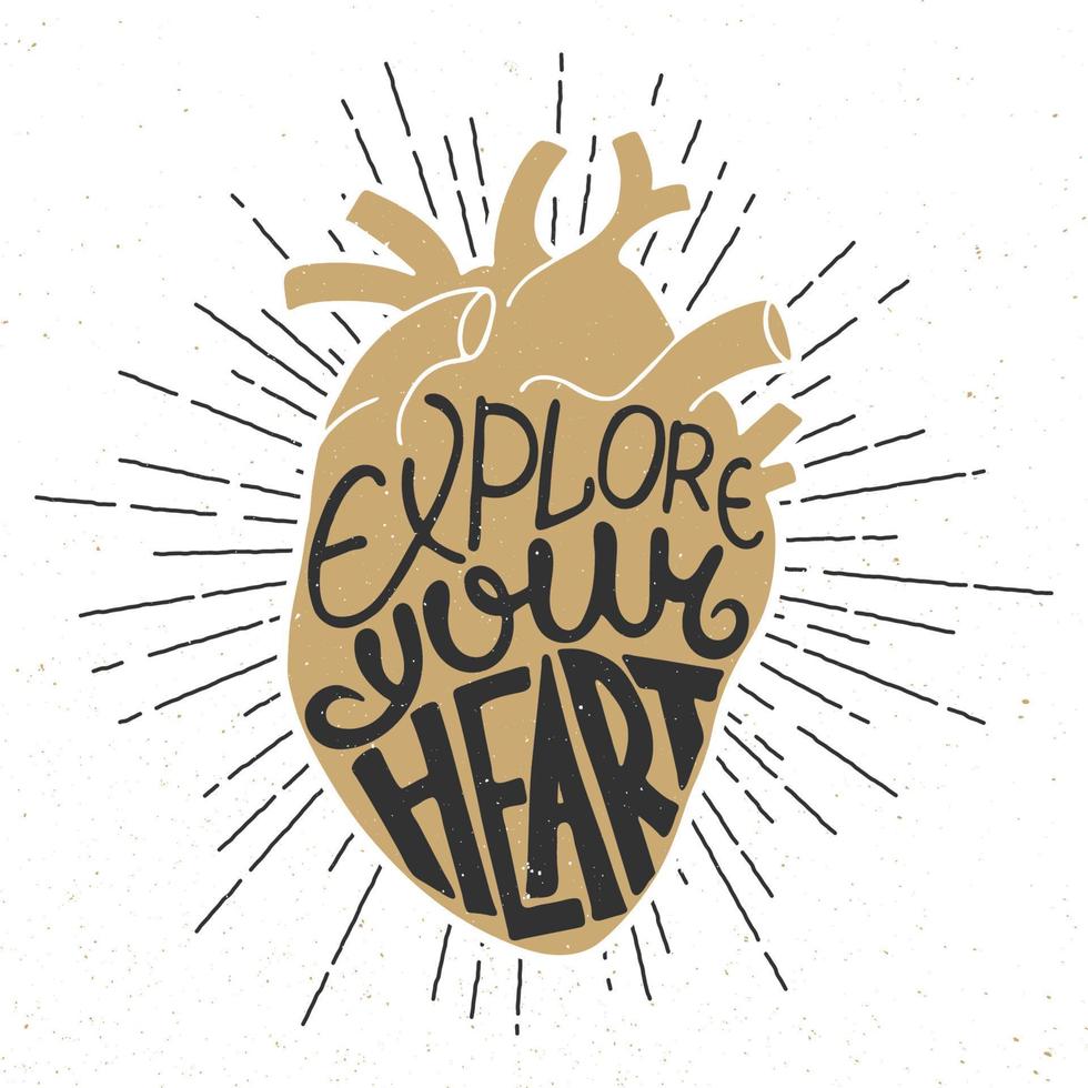 Vector card with hand drawn unique typography design element. Explore your heart