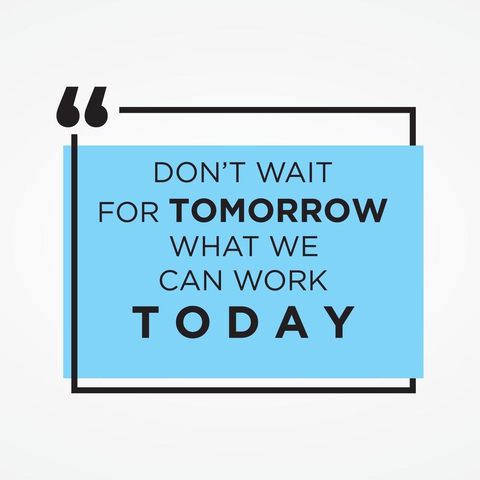 Template Motivational quote, positive quote, success quote for inspirational self-motivation. Can be used for greeting card, typography, poster. vector