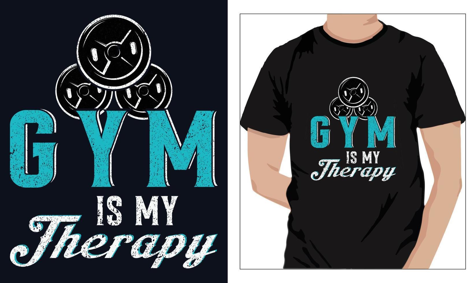 gimnasio fitness diseño de camisetas el gimnasio es mi terapia vector