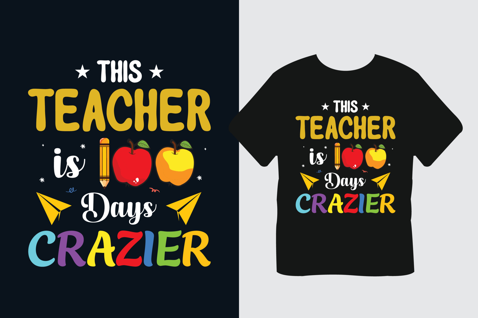 This Teacher Is 100 Days Crazier T Shirt Design 17453221 Vector Art At this-teacher-is-100-days-crazier-t-shirt-design-17453221-vector-art-at