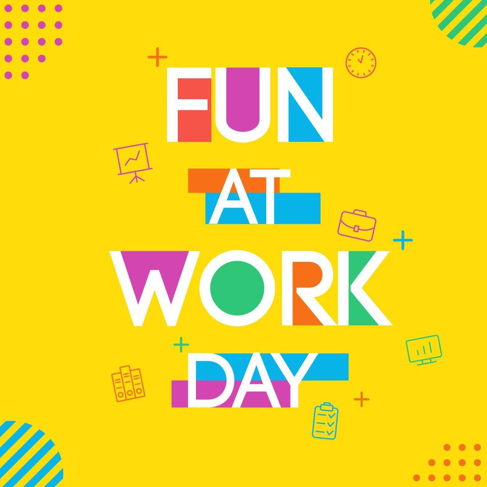 Fun at Work Day Modern Minimalist Geometric Flat Iluustration Square Background vector