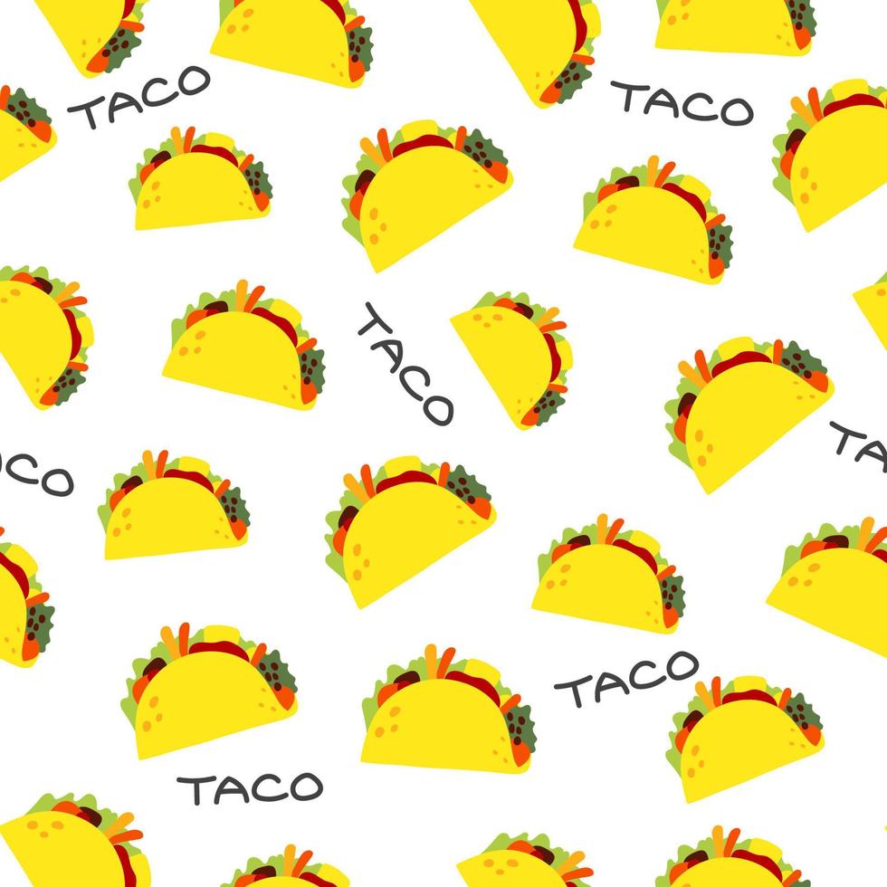 Seamless pattern of Mexican fast food Taco with lettering. Vector illustration in flat style.