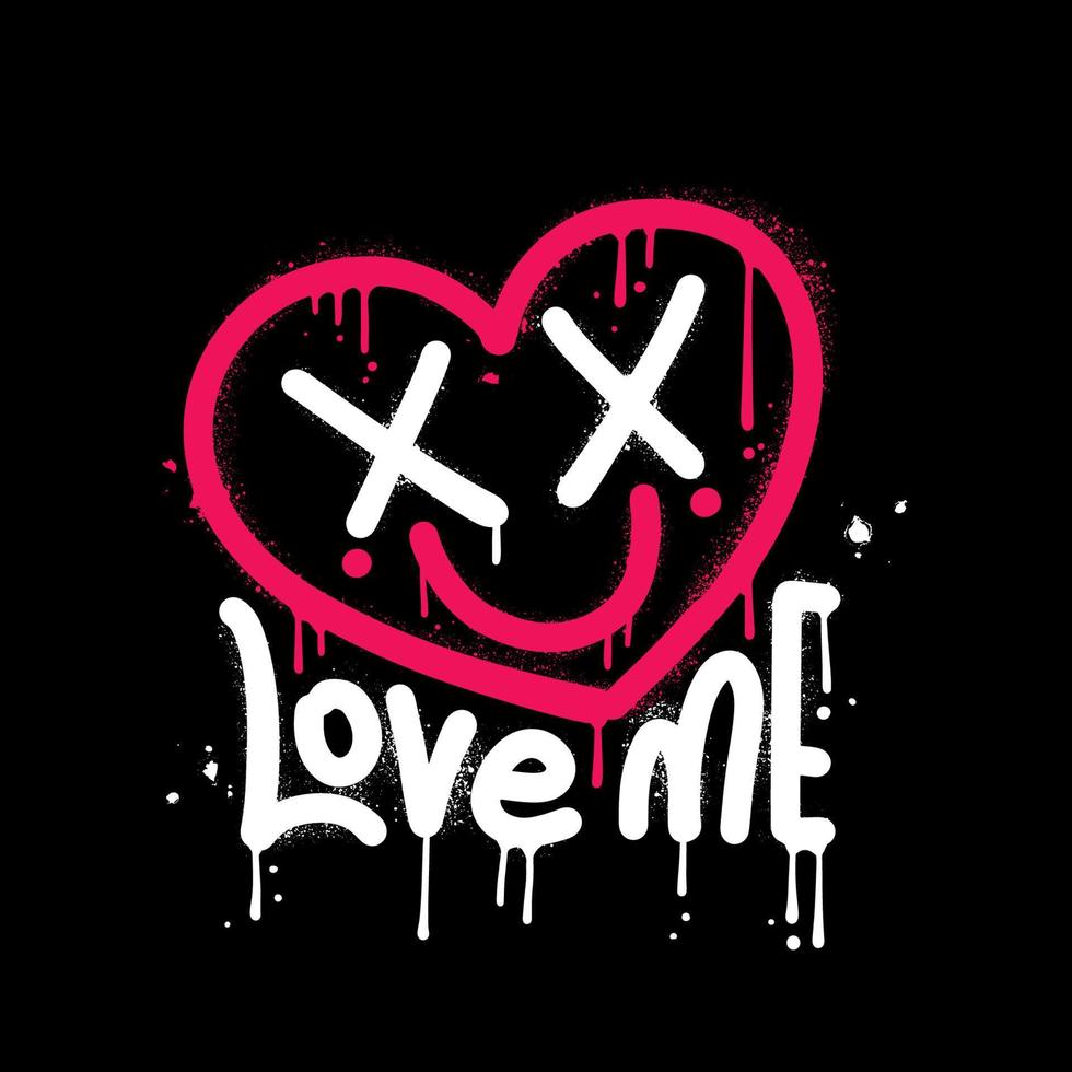 Love me text written in urban graffiti style with heart character with dead eyes and smile. Sprayed Vector illustration art. Outdoor wall typography painting calligraphies. Heart shaped emoji.