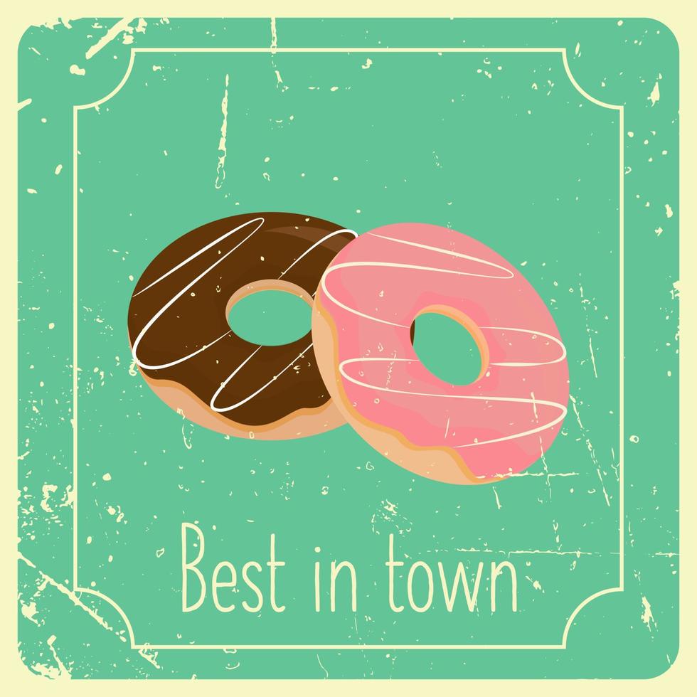 Poster in vintage style with two donuts in pink and chocolate glaze. vector