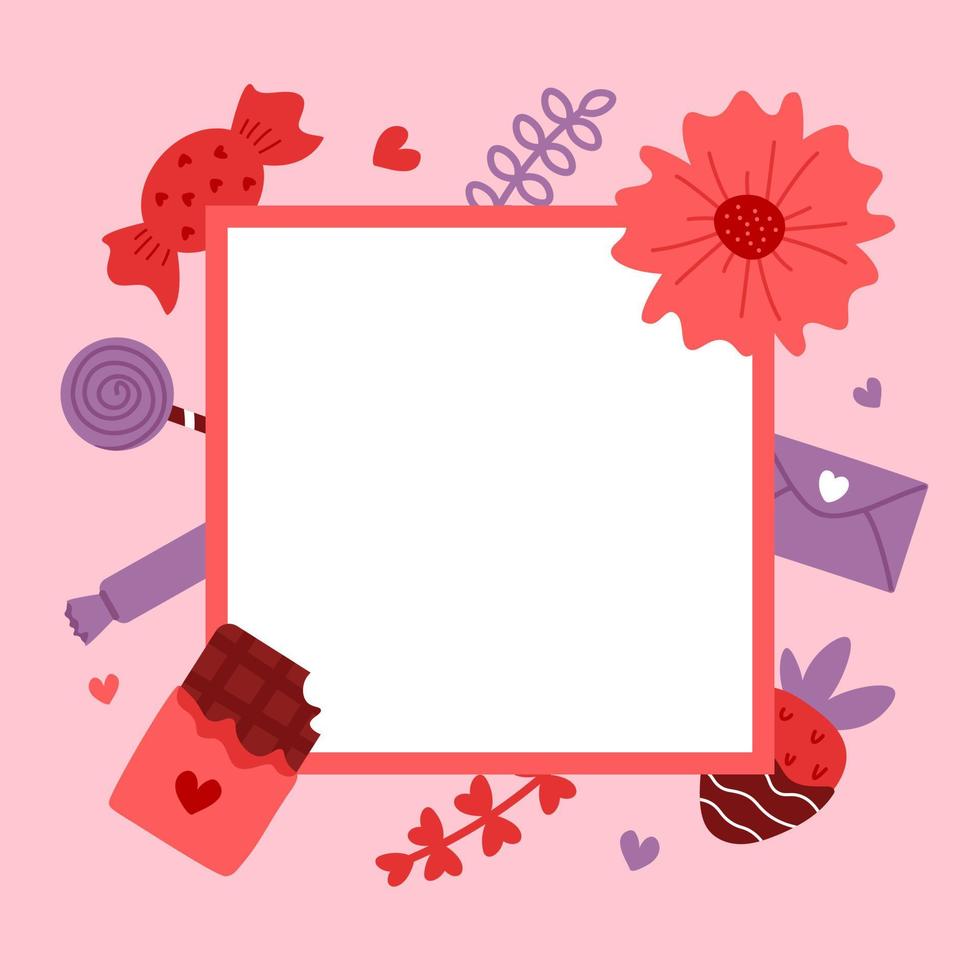 Vector cute frame. Valentine's day greeting card. Love. Candy and flowers.