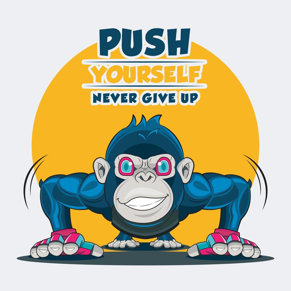 Push yourself. Never Give up. Gorilla workout with push up vector illustration pro download