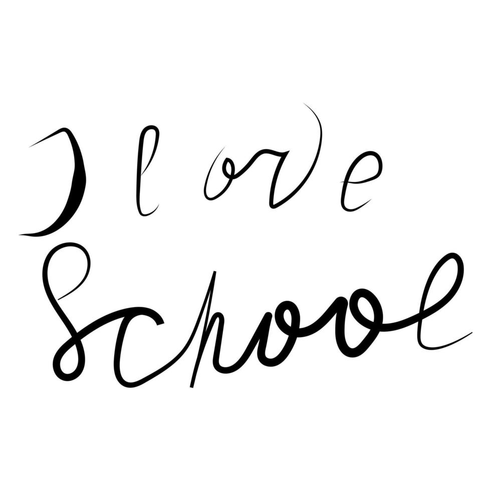 i love school hand drawn lettering vector