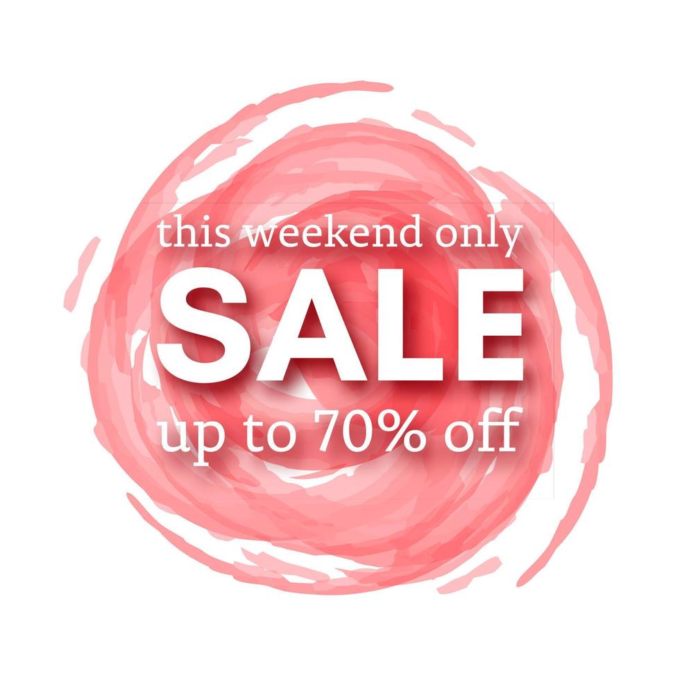 Sale this weekend only up to 70 off sign with shadow over red watercolor spot. Vector illustration