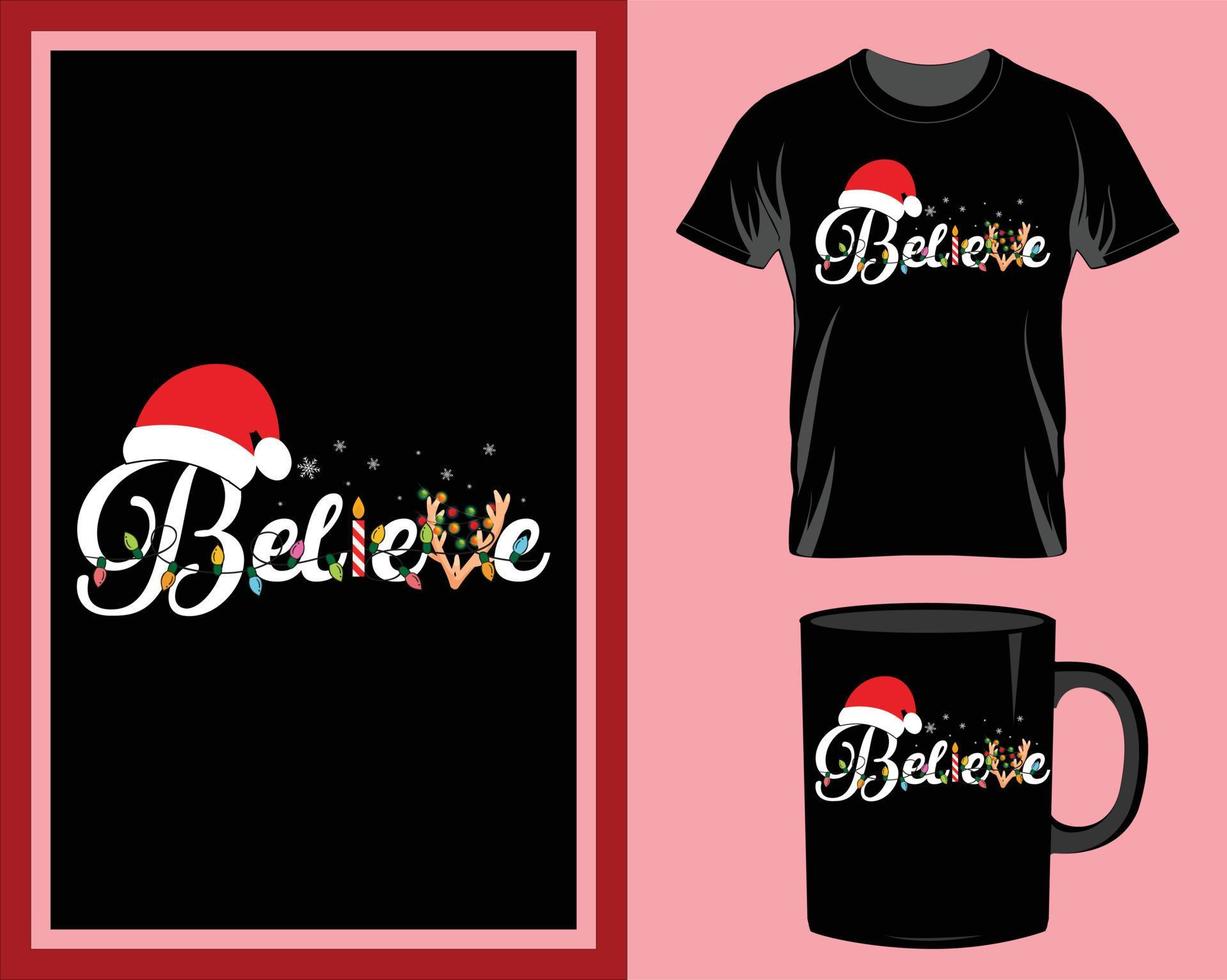 Believe Christmas quote t-shirt and mug design vector