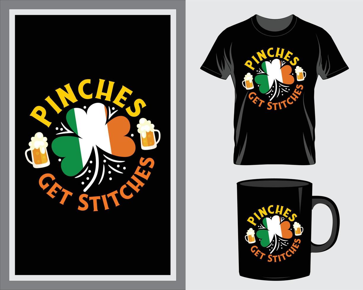 Pinches get stitches St. Patrick's Day quote t-shirt and mug design vector