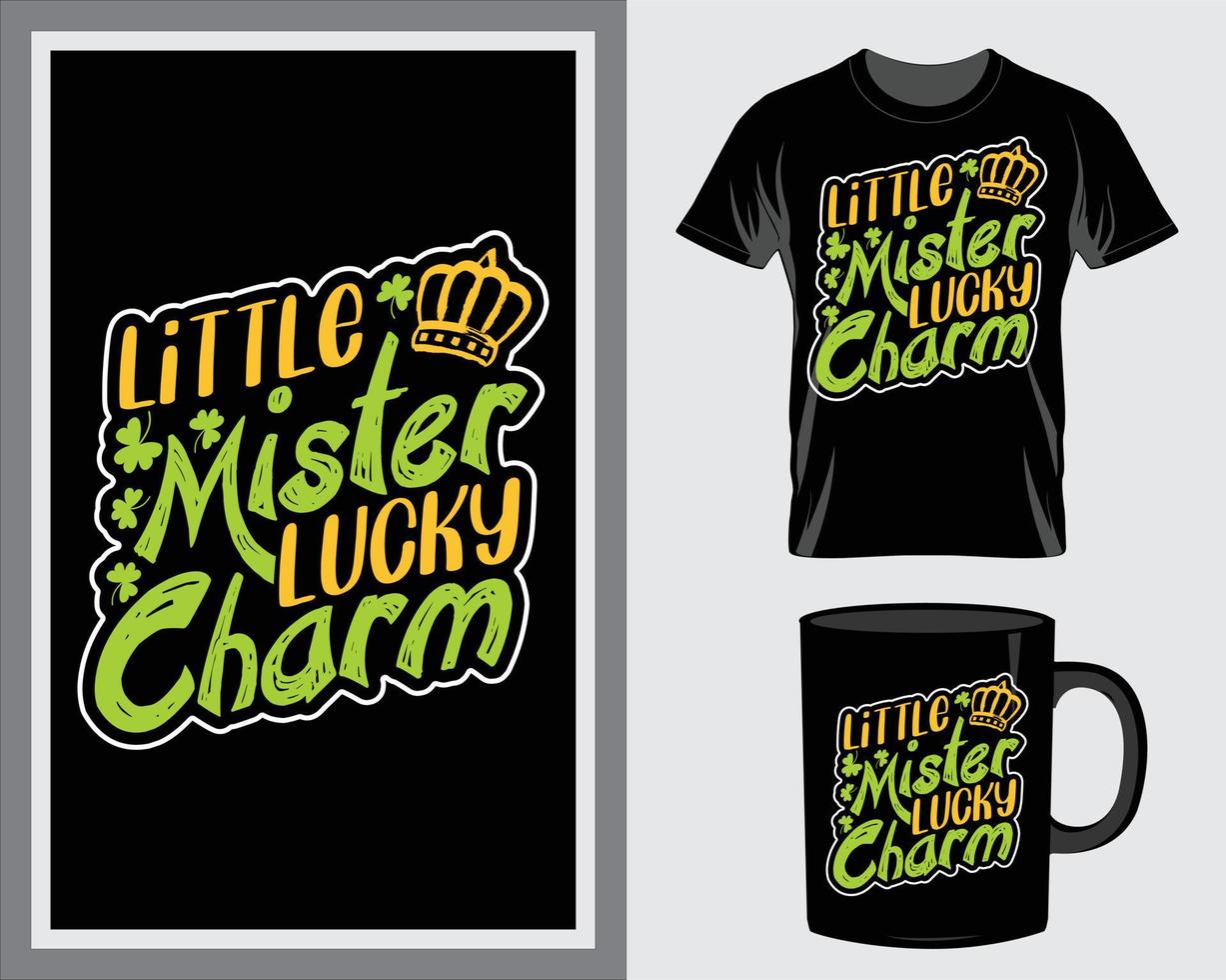 Little mister lucky St. Patrick's Day quote t-shirt and mug design vector