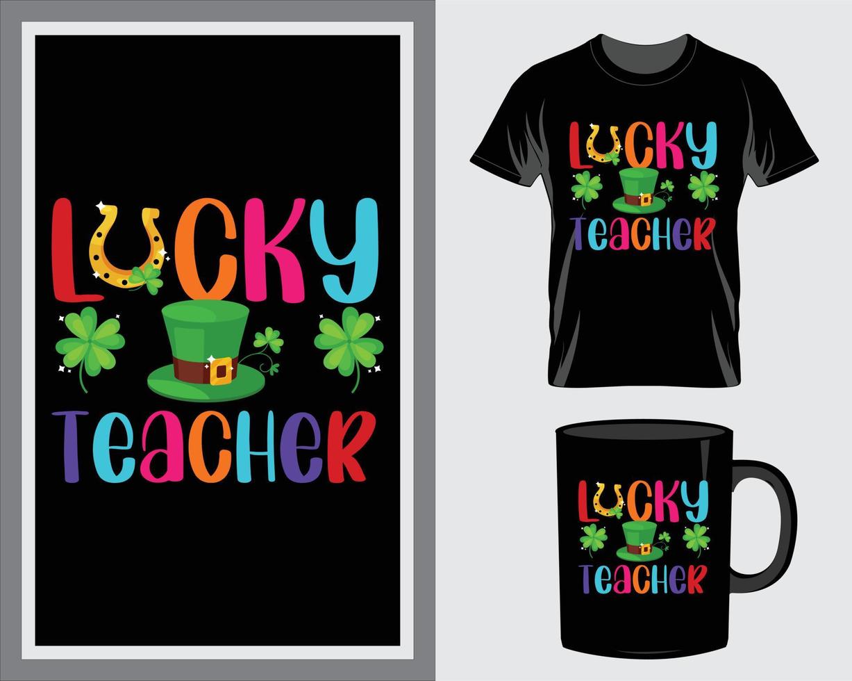 Lucky teacher St. Patrick's Day quote t-shirt and mug design vector