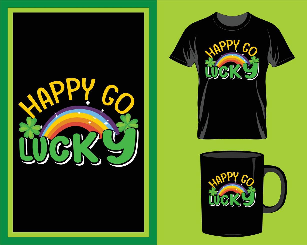 Happy go lucky St. Patrick's Day quote t-shirt and mug design vector