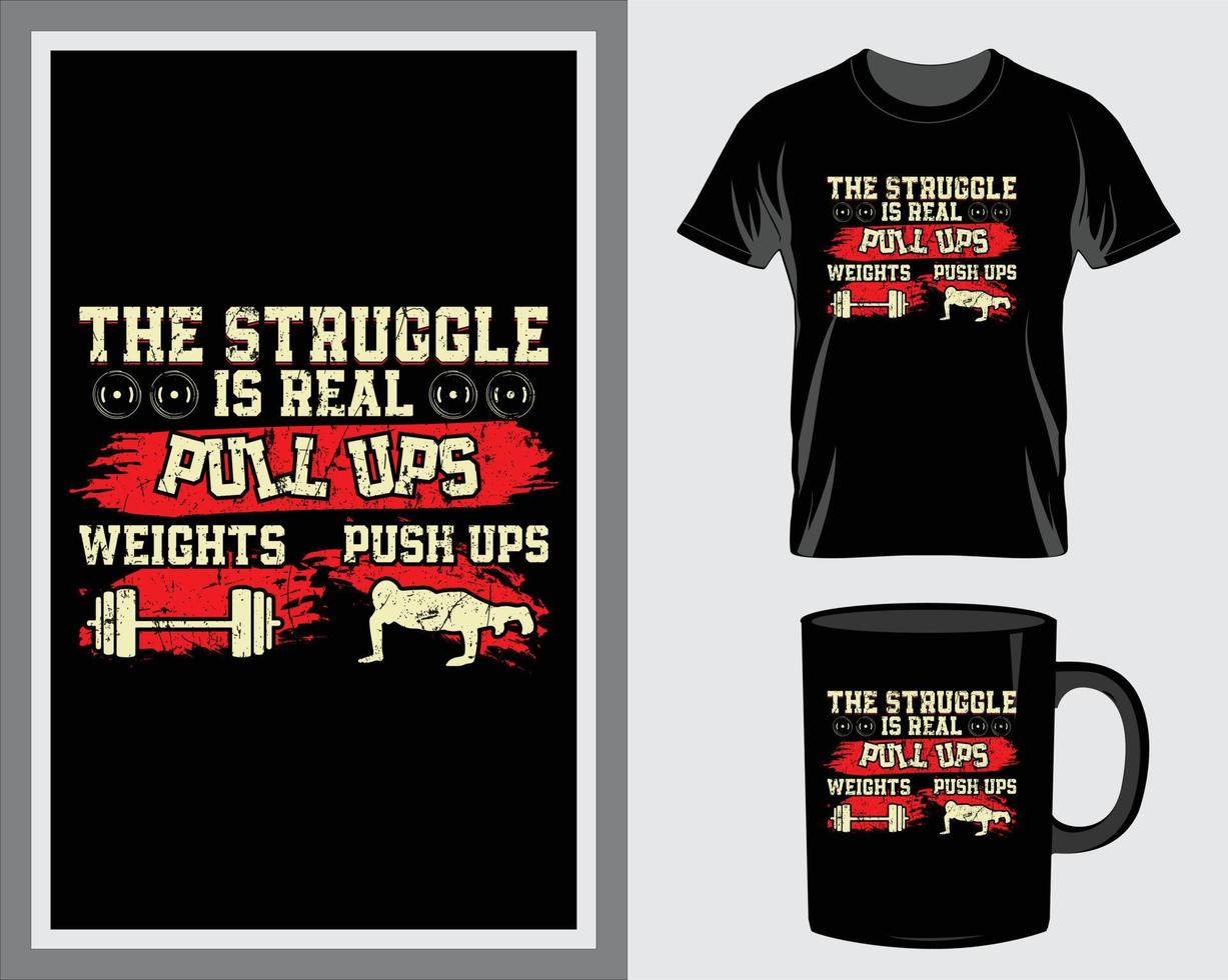 The struggle is real Gym Fitness quote t-shirt and mug design vector