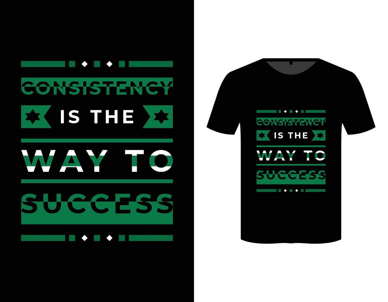 Consistency is the way to success inspirational quote modern typography t shirt design template vector