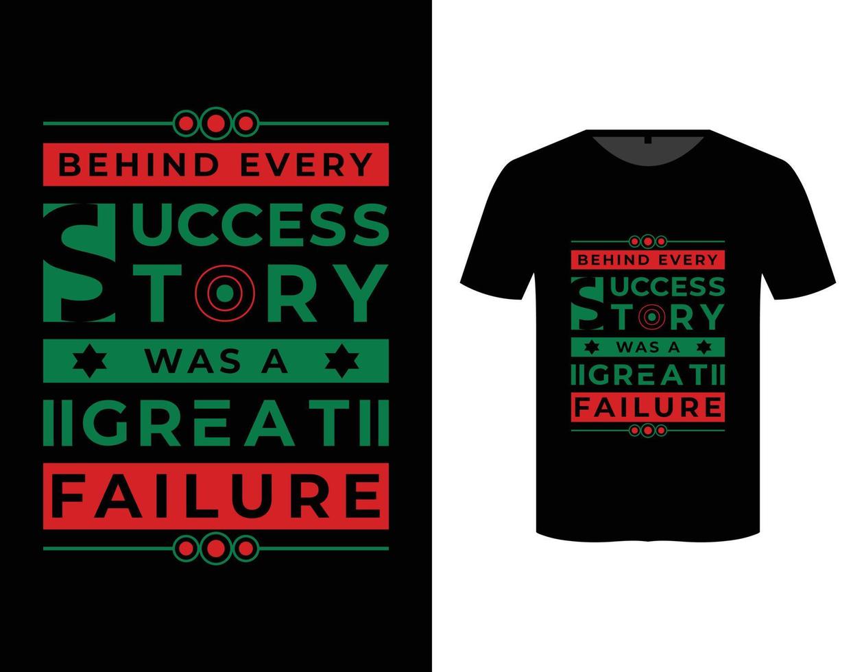 detrás de cada historia de éxito hubo un gran fracaso cita inspiradora plantilla de diseño de camiseta de tipografía moderna vector