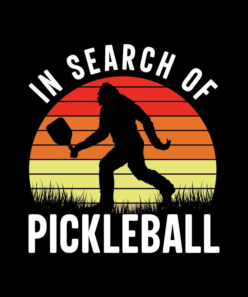 in search of pickleball bigfoot tshirt design vector