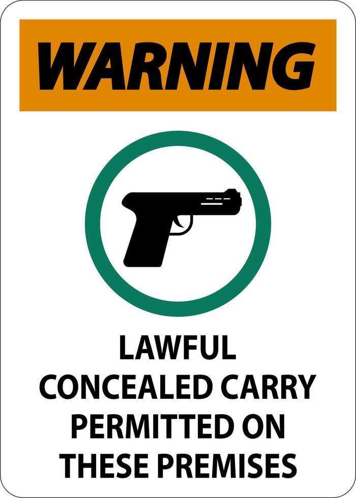 Warning Firearms Allowed Sign Lawful Concealed Carry Permitted On These Premises vector