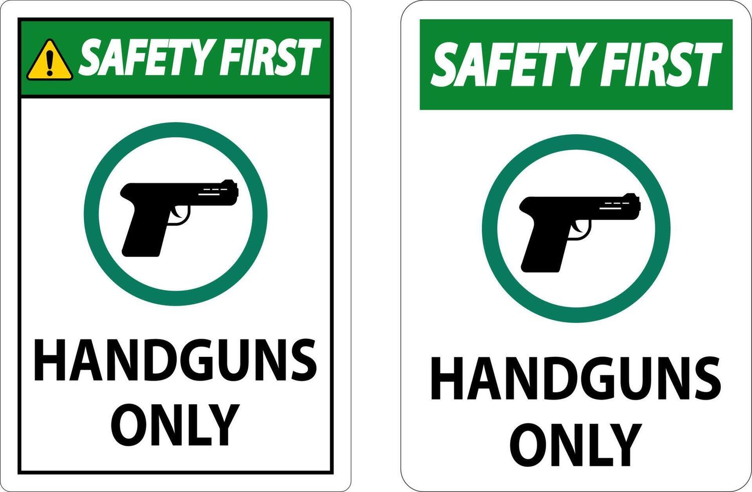Safety First Firearms Allowed Sign Handguns Only vector