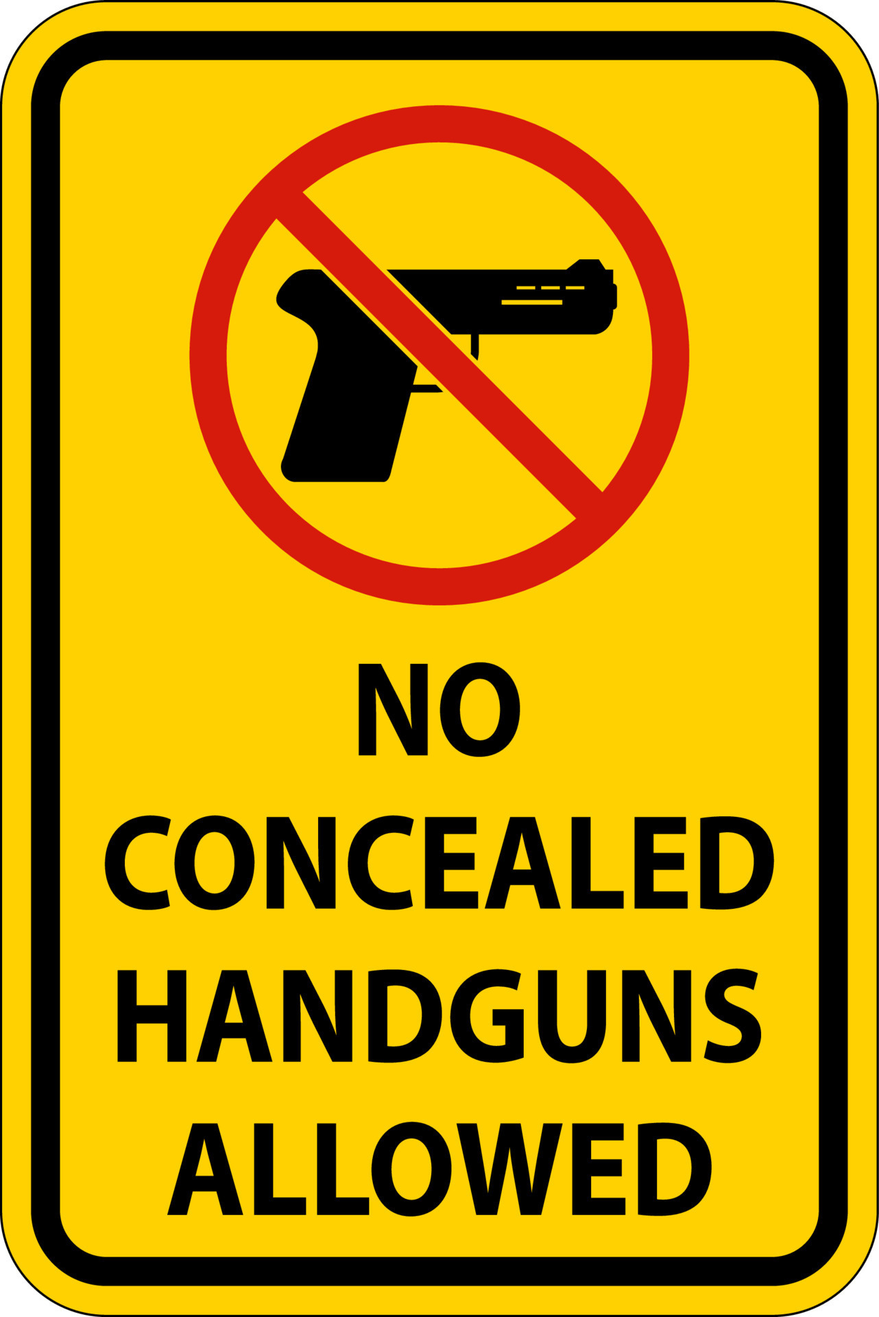 Gun Law Sign No Concealed Handguns Allowed Sign 17501268 Vector Art at