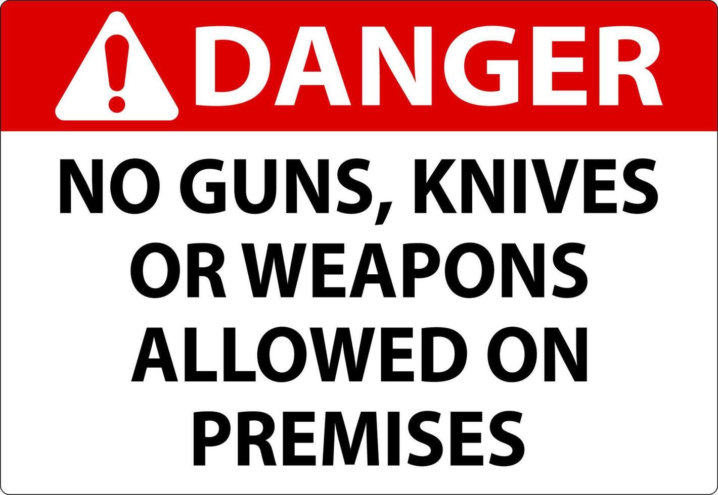 Danger Gun Rules Sign No Guns, Knives Or Weapons Allowed On Premises vector