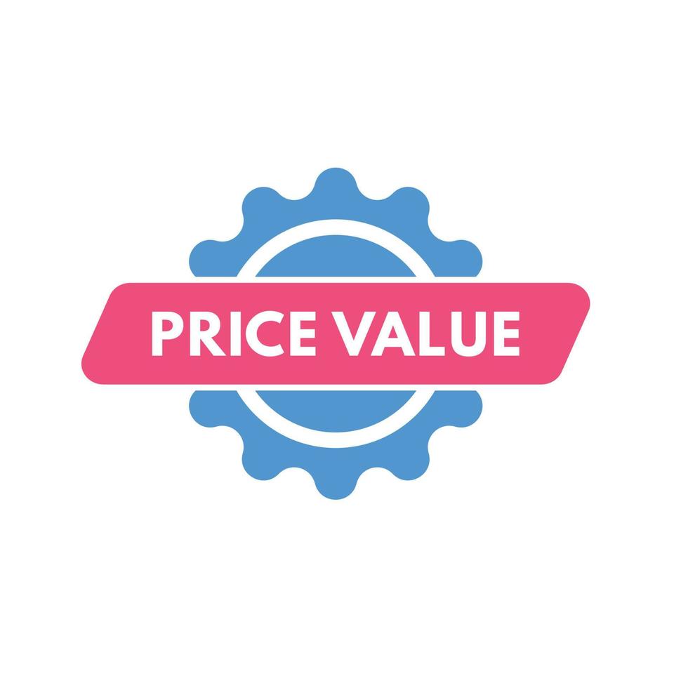 price value text Button. price value Sign Icon Label Sticker Web Buttons vector