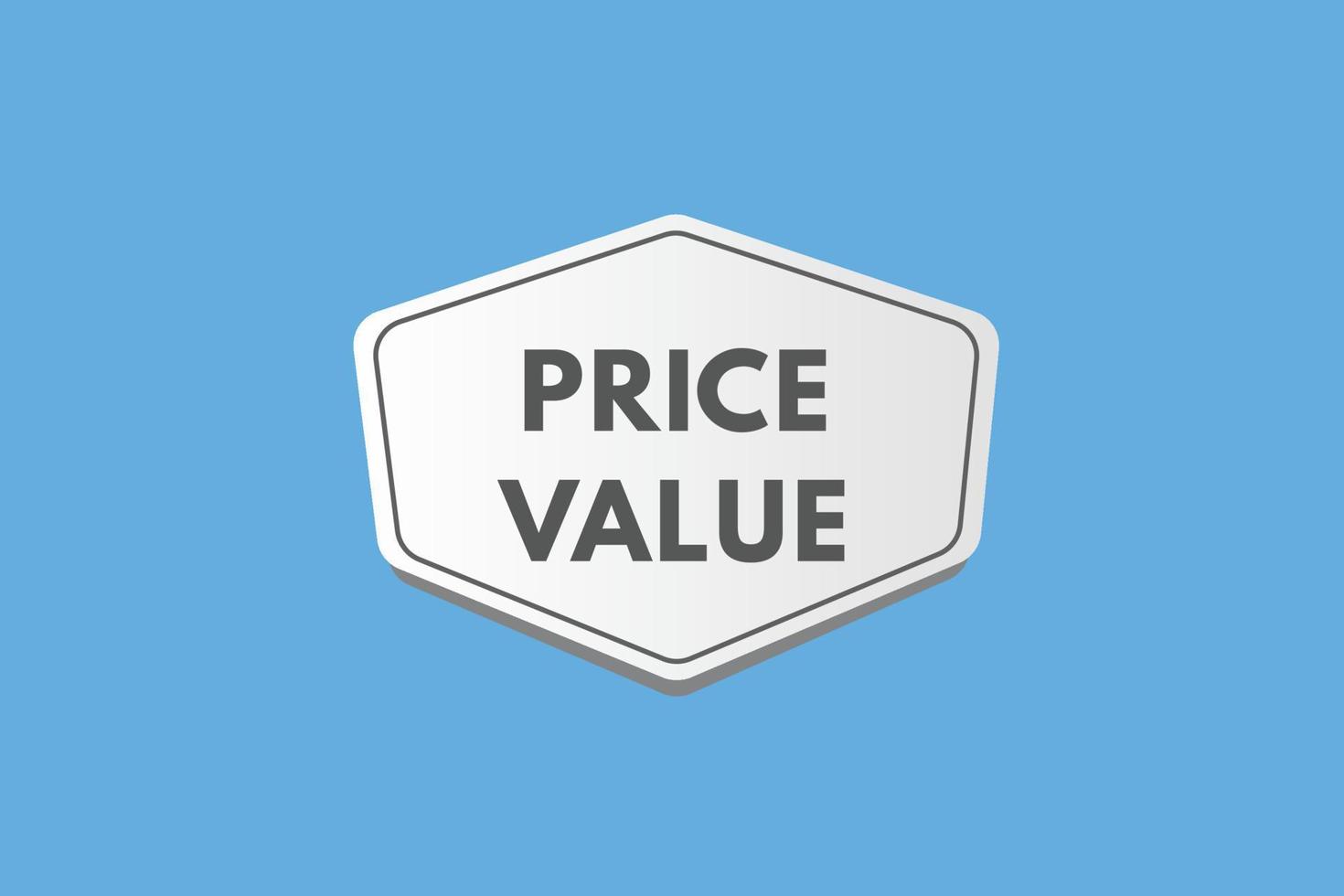 price value text Button. price value Sign Icon Label Sticker Web Buttons vector