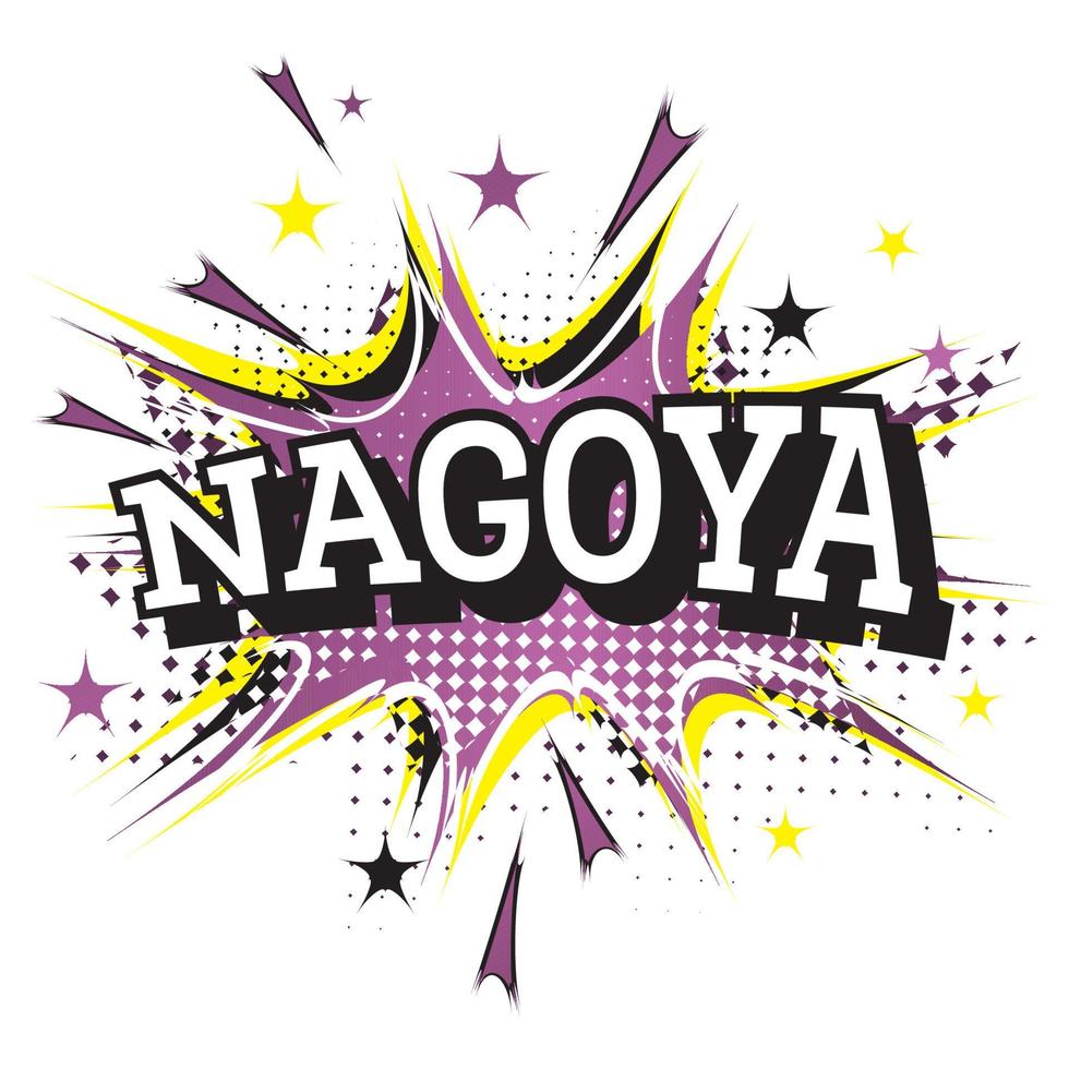 Nagoya Comic Text in Pop Art Style Isolated on White Background. vector