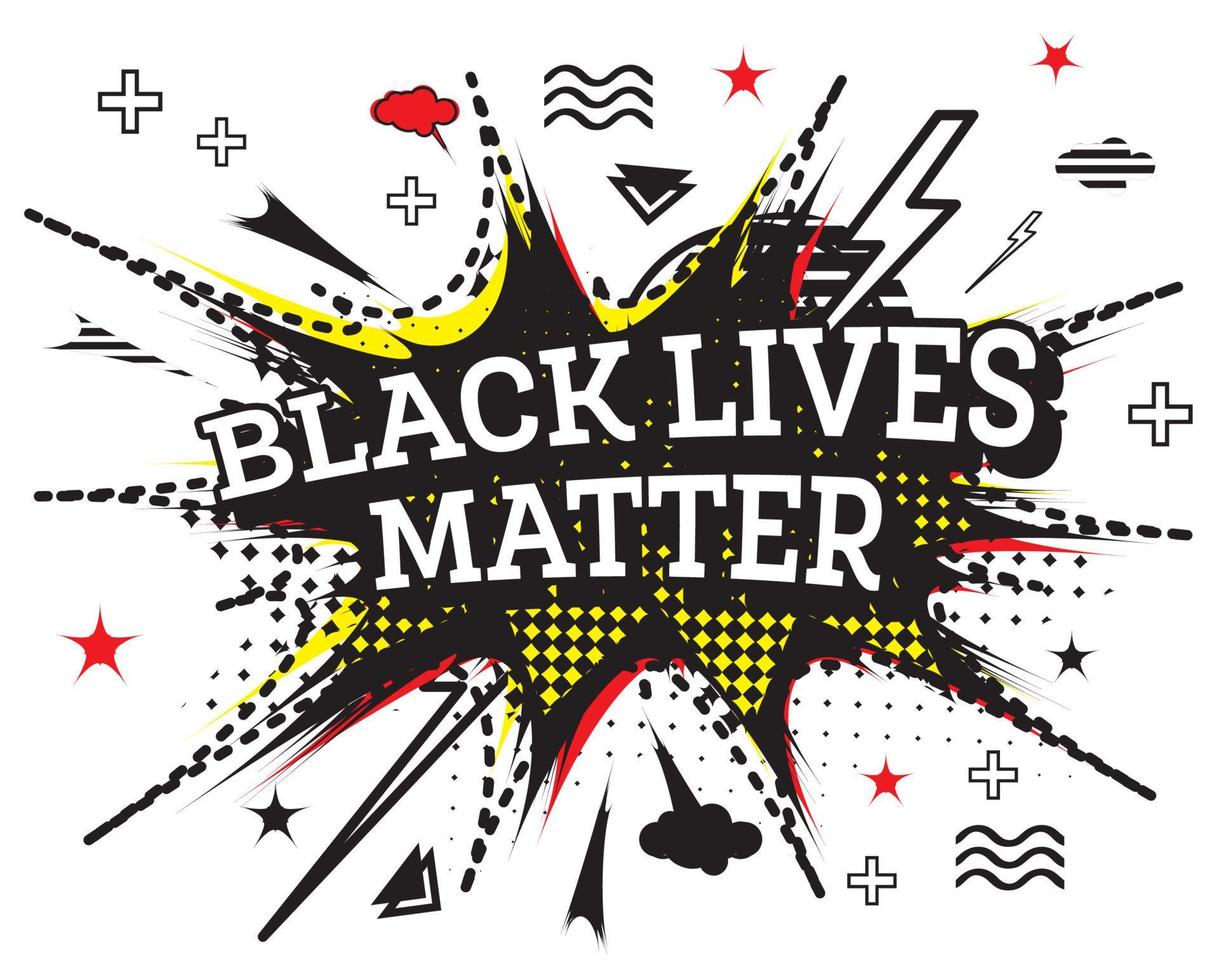 Black Lives Matter Text in Pop Art Style Isolated on White Background. vector