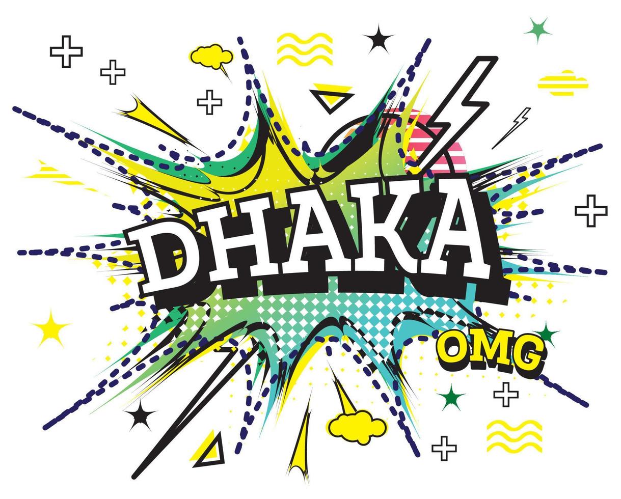 Dhaka Comic Text in Pop Art Style Isolated on White Background. vector