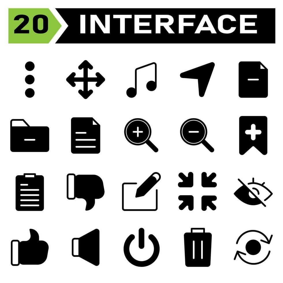 User interface icon set include more, menu, vertical, user interface, move, arrow, arrows, pointer, direction, music, note, sound, audio, musical, navigation, location, map, file, remove, remove file vector