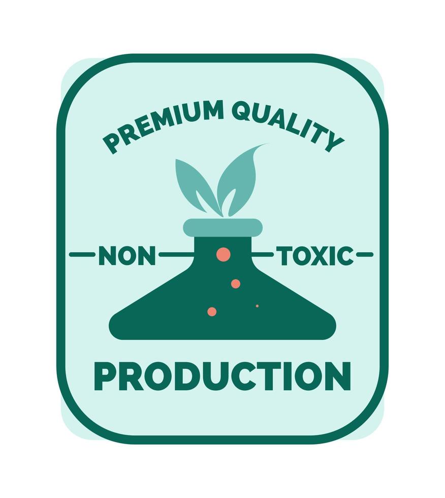 Premium quality non toxic production label vector