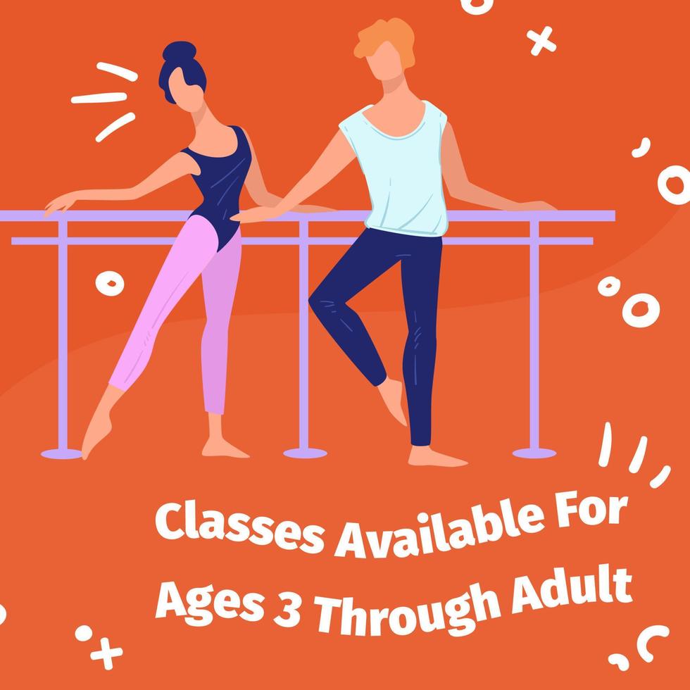 Classes available for ages three to adulthood vector