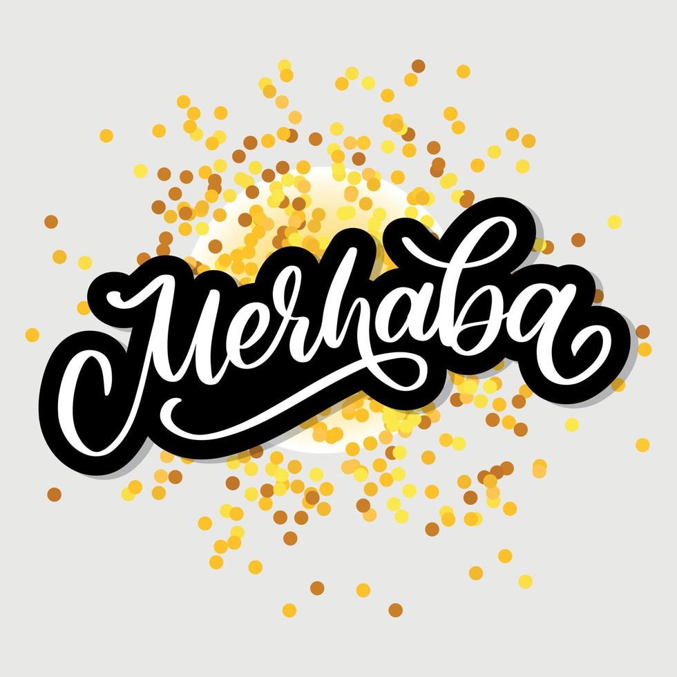 Merhaba caligrafía vectorial negra dibujada a mano aislada en fondo blanco. merhaba - palabra turca que significa hola vector