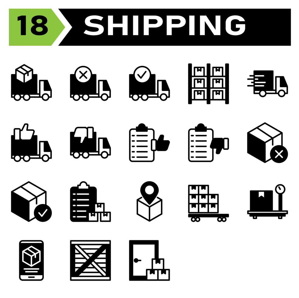 Shipping and logistic icon set include truck, delivery, shipping, box, order, canceled, complete, logistic, storage, warehouse, inventory, shelf, express, fast, urgent, like, dislike, list vector