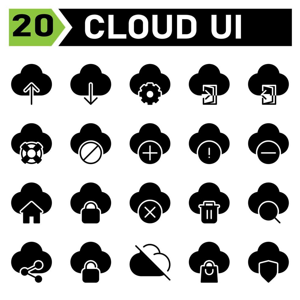 cloud user interface icon set include upload, cloud, user interface, computing, internet of thing, download, setting, gear, sign in, door, sign out, life buoy, help, block, add, plus, warning, sign vector