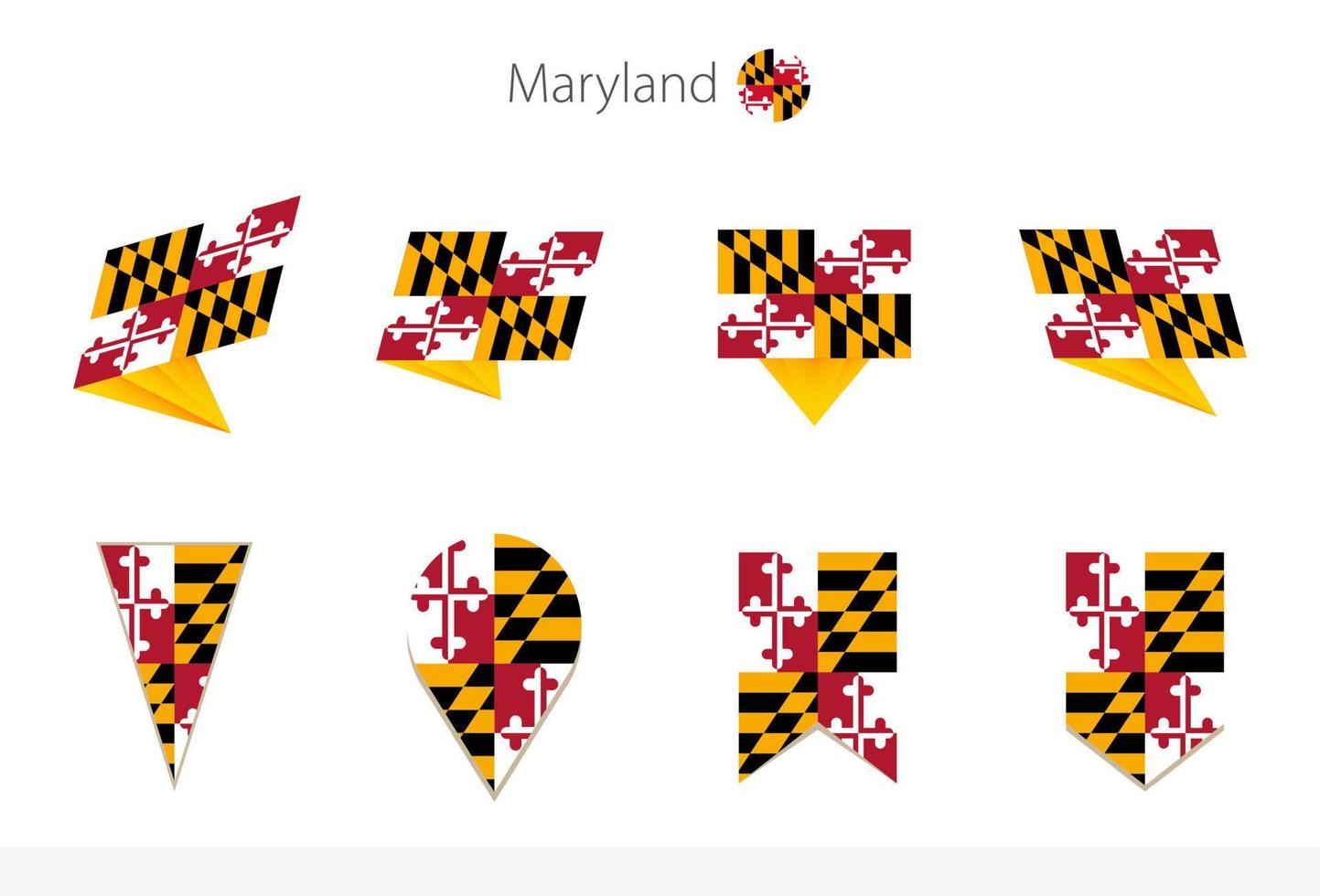 Maryland US State flag collection, eight versions of Maryland vector flags.