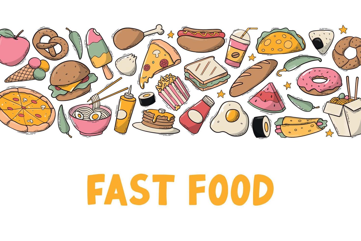 Fast food banner decorated with horizontal border of doodles and lettering quote for social media, menues, prints, cards, templates, posters, etc. EPS 10 vector