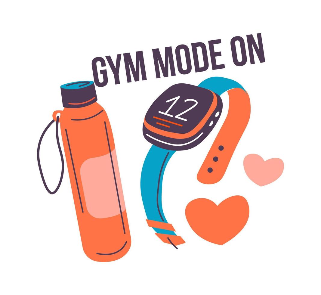 Gym mode on, smart fitness watch and bottled water vector