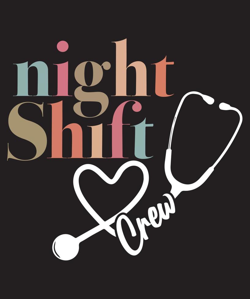 NIGHT SHIFT CREW T-SHIRT DESIGN vector