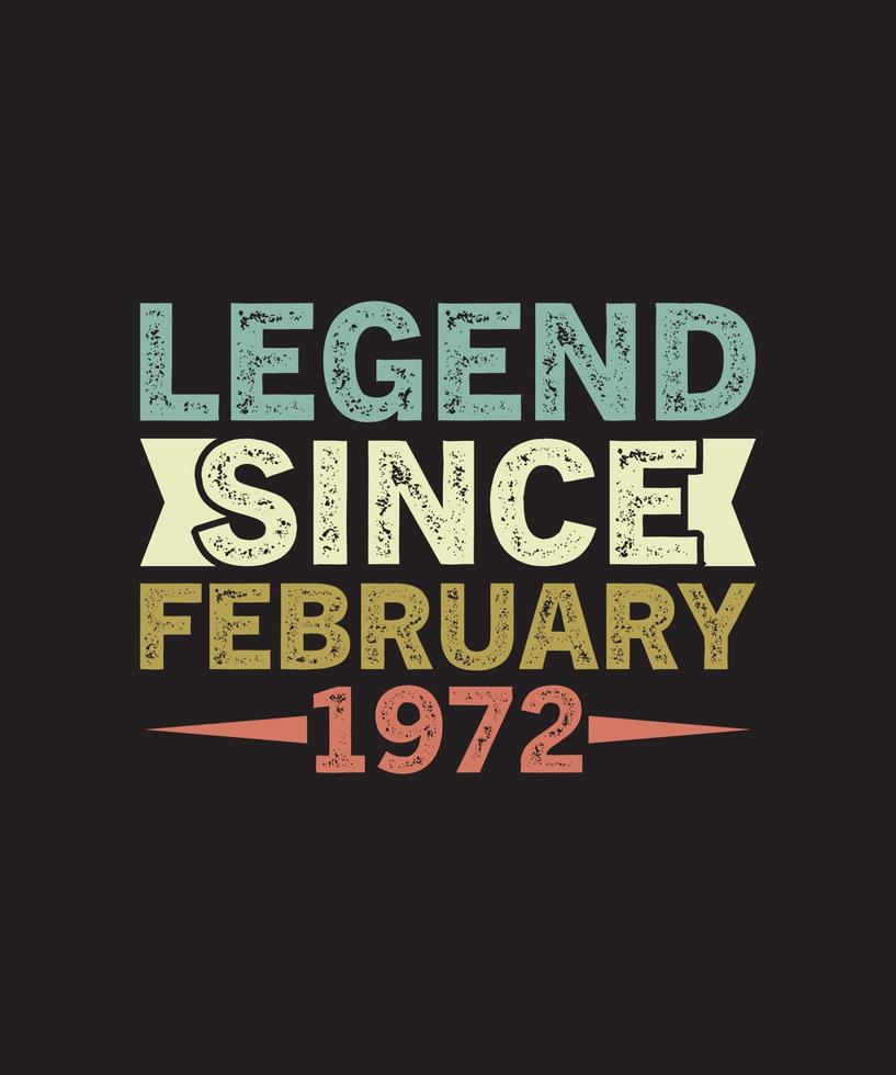 LEGEND SINCE FEBRUARY 1972 vector