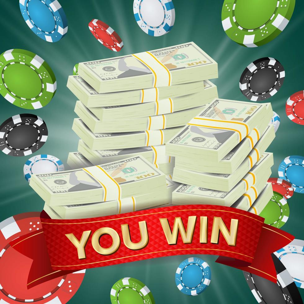 You Win. Winner Background Vector. Gambling Poker Chips Lucky Jackpot Illustration. Big Win Banner. For Online Casino, Playing Cards, Slots, Roulette. Money Stacks. Nightclub Billboard Concept. vector