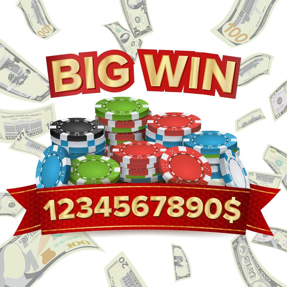 Big Winner Poster Vector. You Win. Explosion Money. Gambling Poker Chips. vector