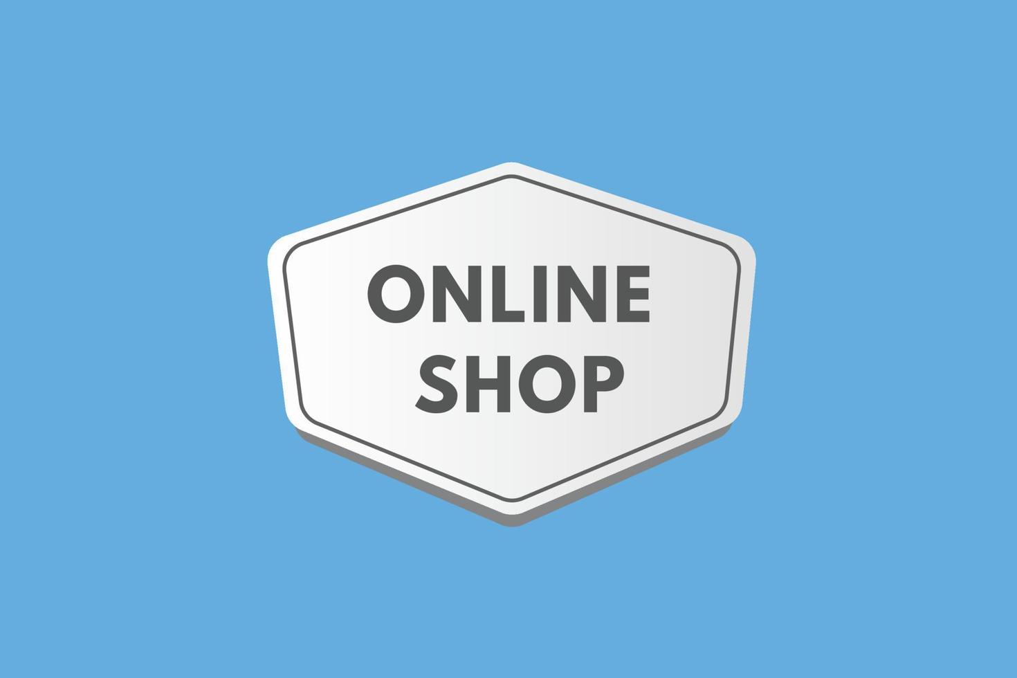 online shop text Button. online shop Sign Icon Label Sticker Web Buttons vector