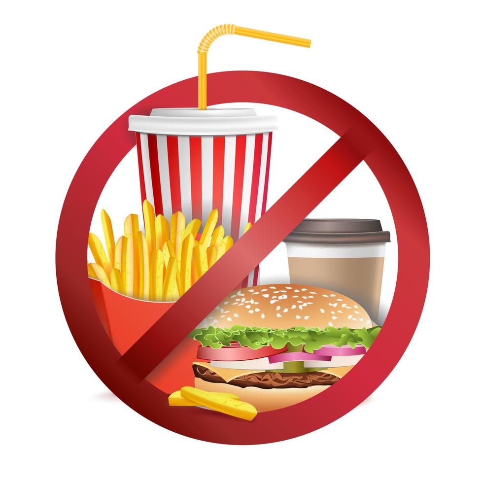 Stop Fast Food Vector. No Food Or Drinks Allowed Icon. Isolated Realistic illustration. vector